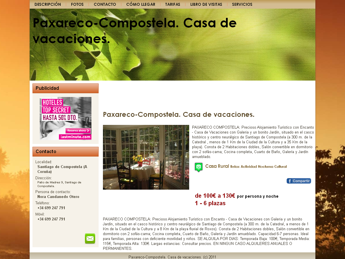 Paxareco-Compostela. Casa de vacaciones.